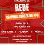 Vem aí o encontro da Rede de Comunicadores do NPC