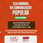 TEIA GAMBOA DA COMUNICAÇÃO POPULAR: Encontro na Lapa no dia 20 de junho