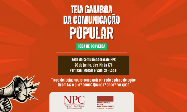 TEIA GAMBOA DA COMUNICAÇÃO POPULAR: Encontro na Lapa no dia 20 de junho