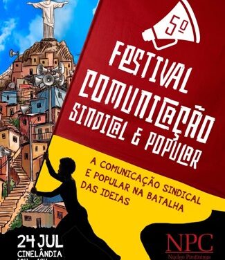 V Festival da Comunicação Sindical e Popular