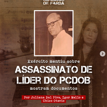 Exército mentiu sobre assassinato de líder do PCdoB, mostram documentos